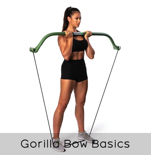 Gorilla Bow basics