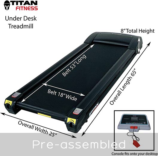 Titan Fitness Under Desk treadmill pre-assembled design