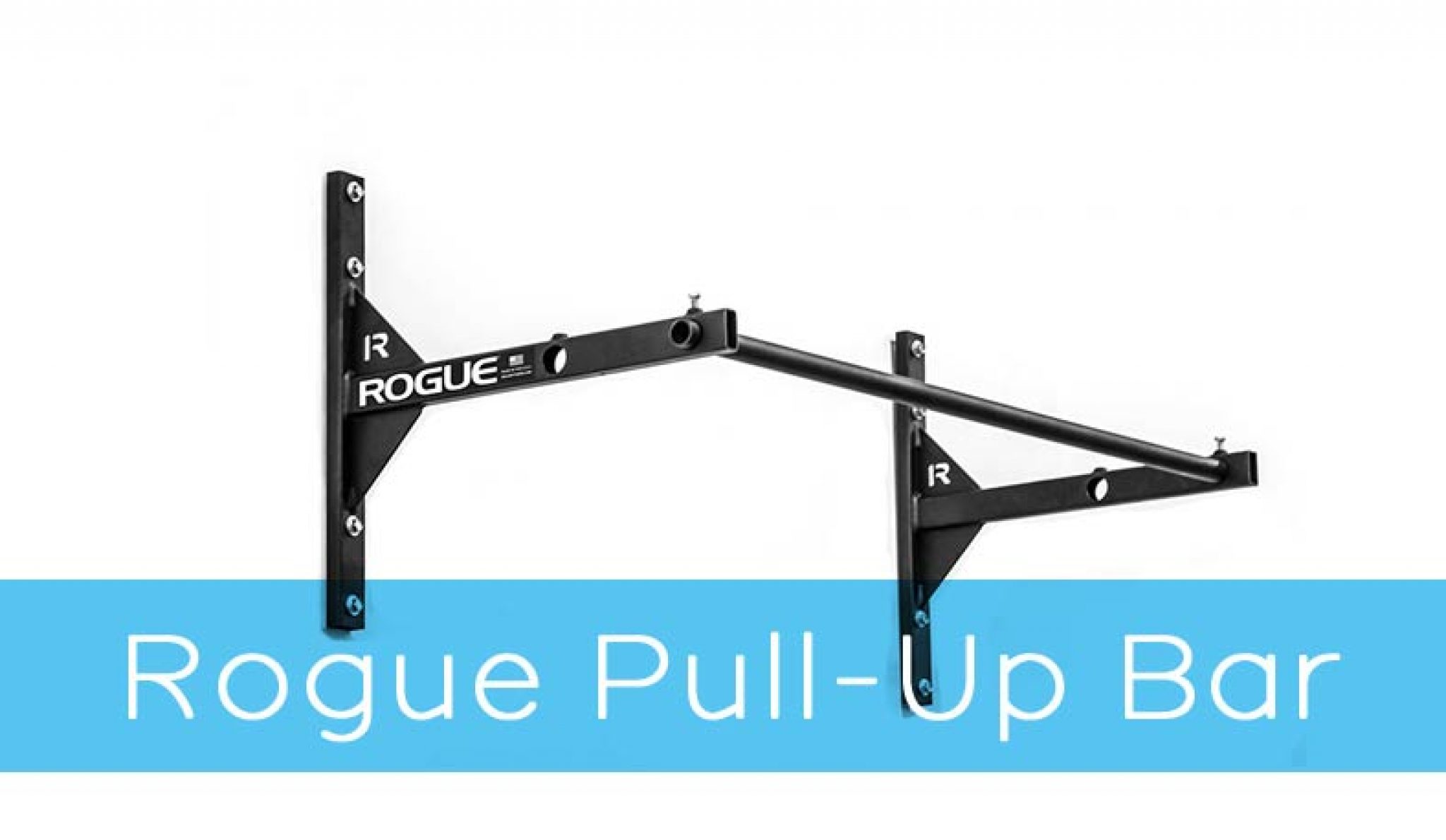 Rogue Fitness PullUp Bar The Keeping PullUps King Lafitness Reviews