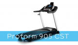 Proform 905 CST Treadmill Review – Run With iFit Trainers