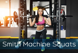 Smith Machine Squats: All You Need To Know