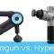 Theragun vs Hypervolt: Which Massage Gun is Better?